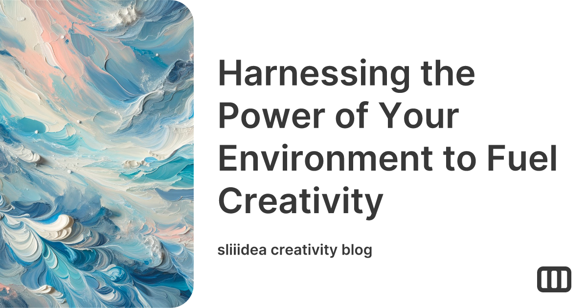 Harnessing Workspace Environment to Boost Creativity | Creativity Blog ...